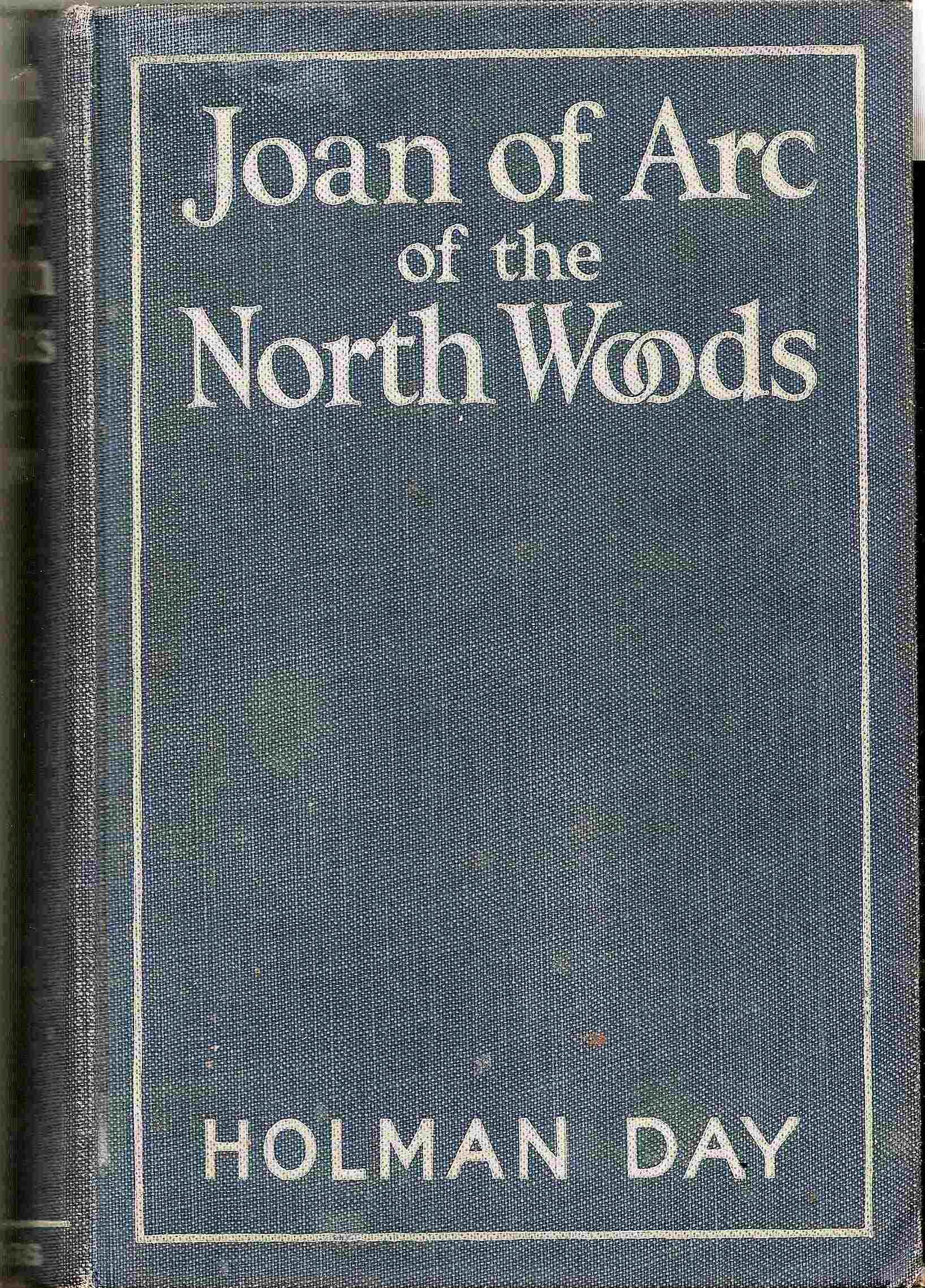 Joan of Arc of the North Woods